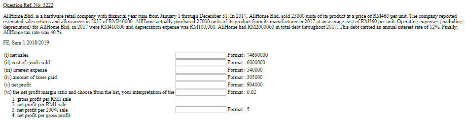  Question Ref. No: 3222 All Home Bhd. is a hardware retail