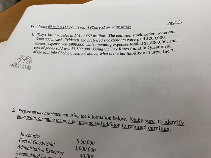  Page 4. Problems: 60 points (15 points each) Please show your