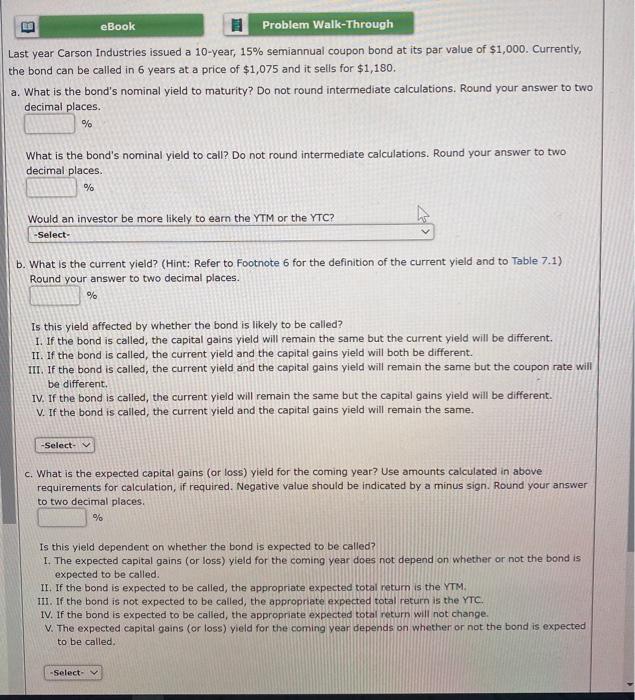  B eBook . Problem Walk-Through Last year Carson Industries issued a