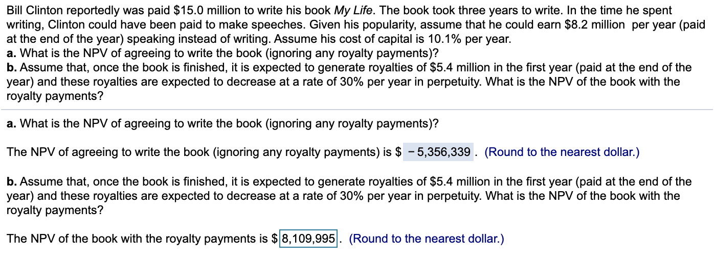 NEED THE ANSWER TO B ROUND TO THE NEAREST DOLLAR! Bill Clinton