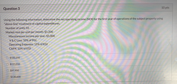  Question 3 10 pts Using the following information determine the net