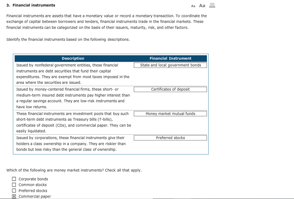  3. Financial instruments Aa Aa Financial instruments are assets that have