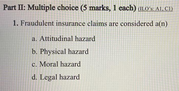  Part II: Multiple choice (5 marks, 1 each) (ILO's: A1, CI)