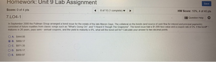  Homework: Unit 9 Lab Assignment Save Score: 0 of 4 pts