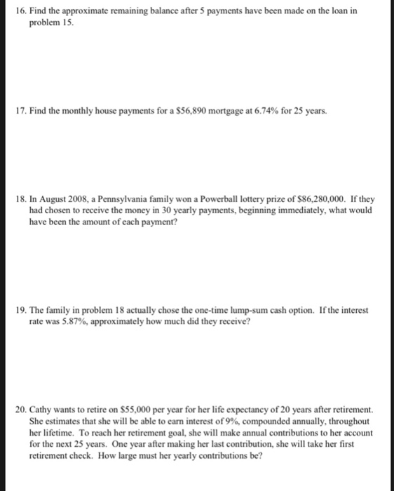 Complete 16 through 20 16. Find the approximate remaining balance after 5