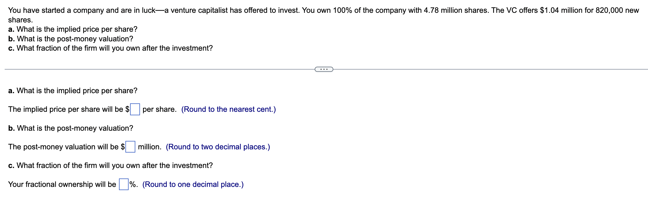 Please provide specific answer for each part of the question and according