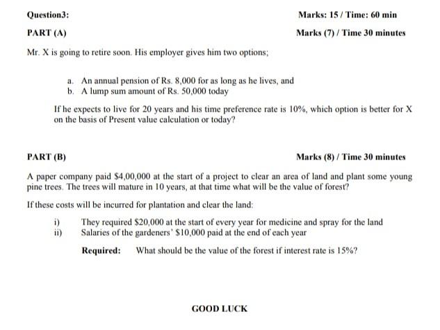  please ASAP Question 3: Marks: 15/Time: 60 min PART (A) Marks