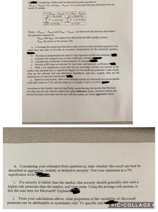  Consider the CAPM model for Microsoft securities specifind as (nrus Ro")-A+A(Rsa,