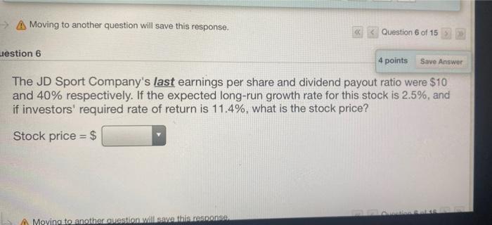  > A Moving to another question will save this response. Question