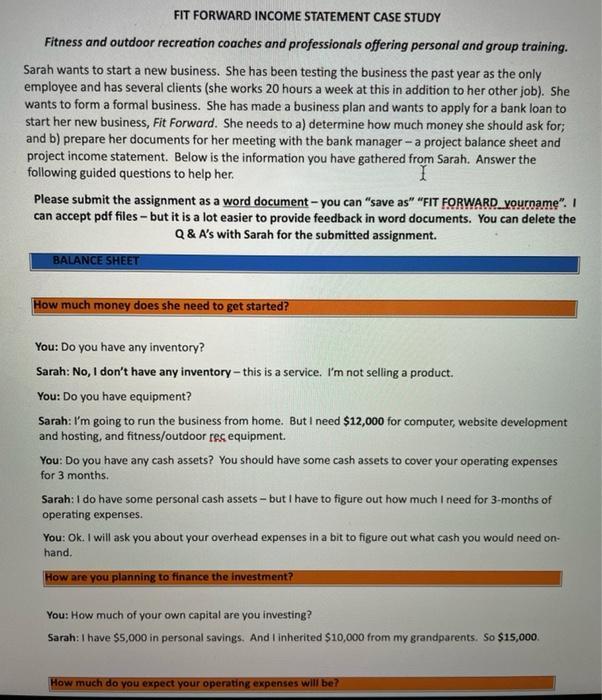 ****************** PLEASE ANSWER QUESTIONS 10-16 ******************** FIT FORWARD INCOME STATEMENT CASE STUDY