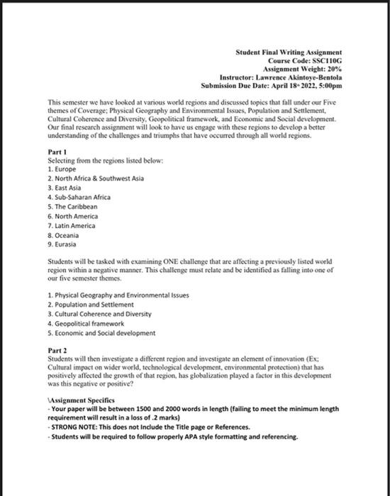  Student Final Writing Assignment Course Code: SSCHIOG Assignment Weight: 20% Instructor: