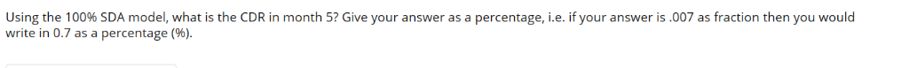 please explain Using the 100% SDA model, what is the CDR in