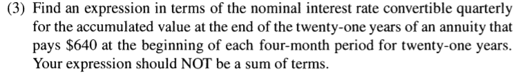 please show work. NO excel thanks. (3) Find an expression in terms