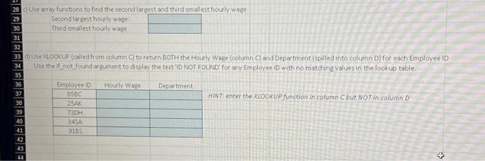  c) Use array functions to find the second largest and therd