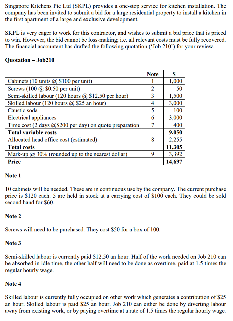 Required: (a) Construct a revised quotation, justifying revisions that you make,