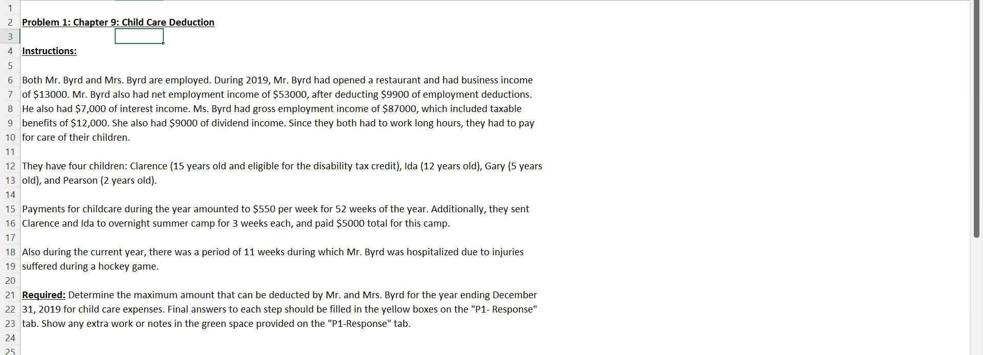 2 Problem 1: Chapter 9: Child Care Deduction 3 Instructions: Problem