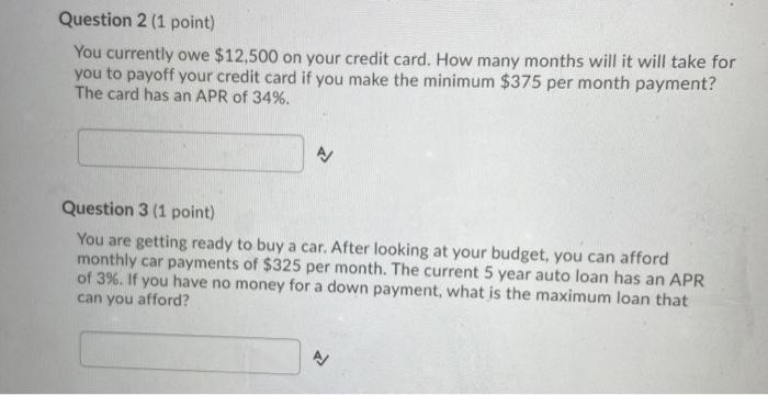  answer both and i will thumbs up! Question 2 (1 point)