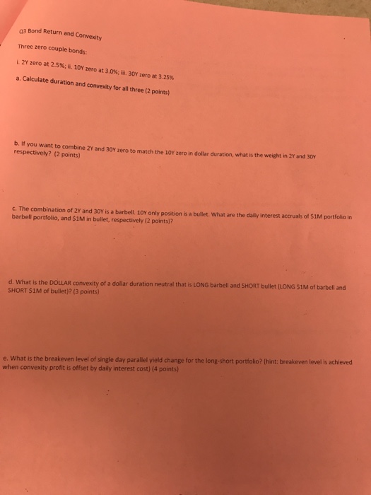  a3 Bond Return and Convexity Three zero couple bonds i. 2Y