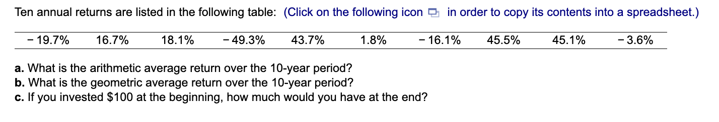 a. What is the arithmetic average return over the 10 -year