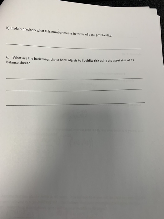 banks face interest rate risk? b) Assume Bank A has the following