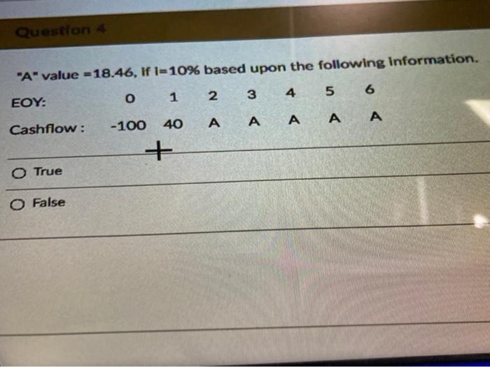  Question 4 "A" value = 18.46, If 1-10% based upon the