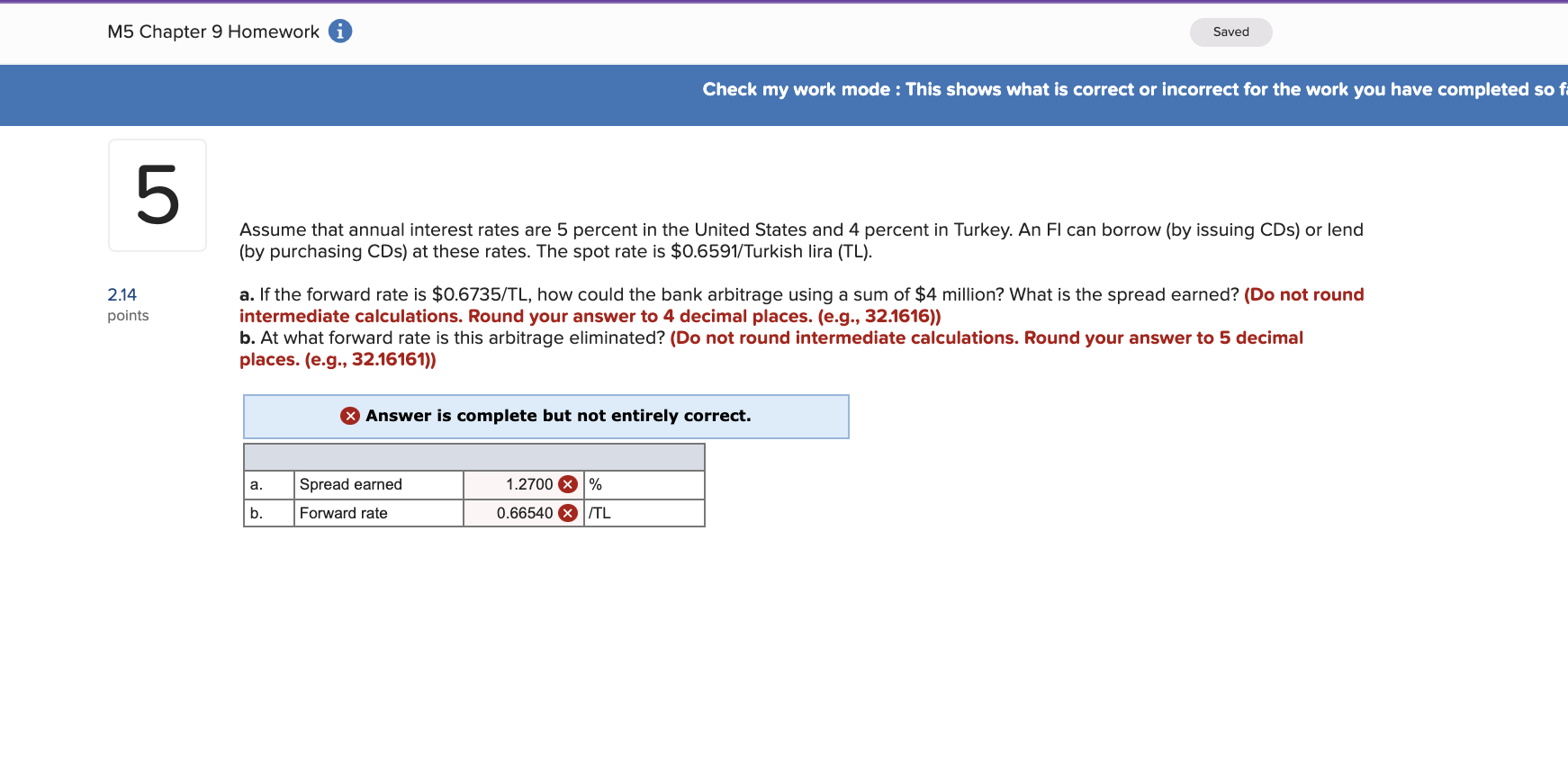  M5 Chapter 9 Homework Saved Check my work mode : This