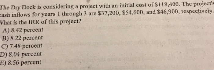 have an initial cost of $52,000. P 1 thro $10,400 for years