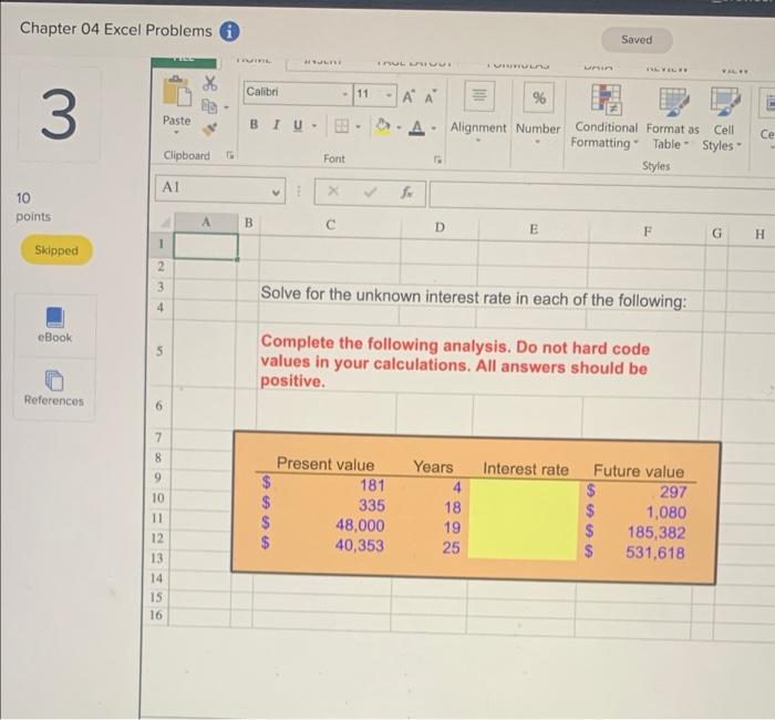 please give answer in excel formula Chapter 04 Excel Problems 3 Paste