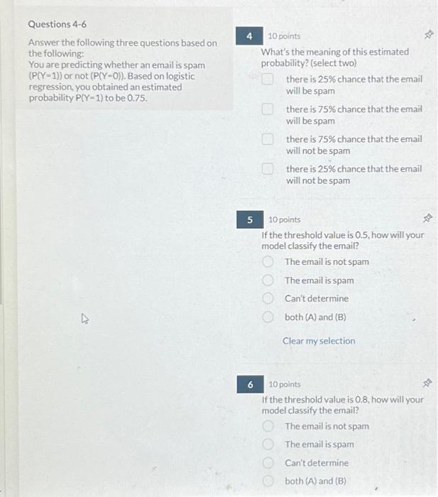  Questions 4-6 410 points Answer the following three questions based on