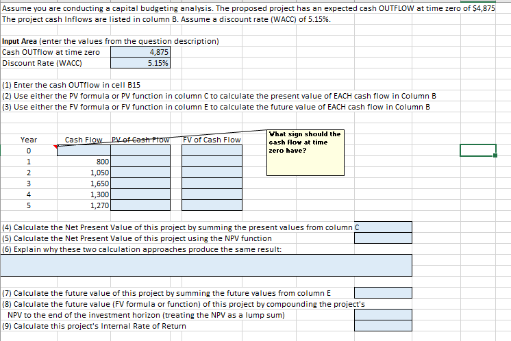 Please help with the excel calculations. I'm struggling with knowing what