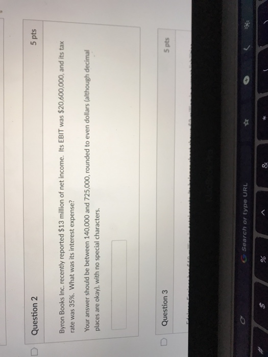  Question 2 5 pts Byron Books Inc. recently reported $13 million