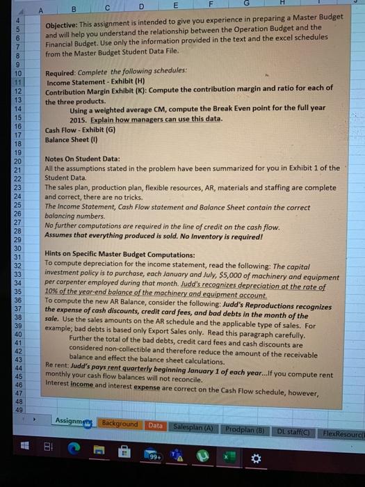  D E B F Objective: This assignment is intended to give