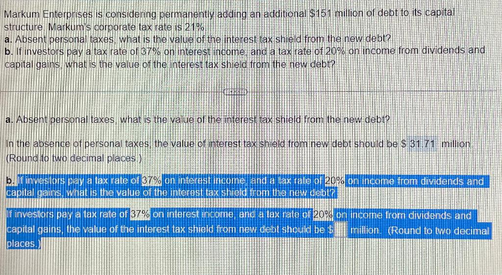  Markum Enterprises is considering permanently adding an additional $151 million of