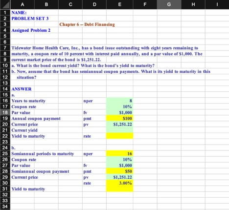  A NAME: PROBLEM SET 3 Chapter 6-Debt Financing Assigned Problem 2