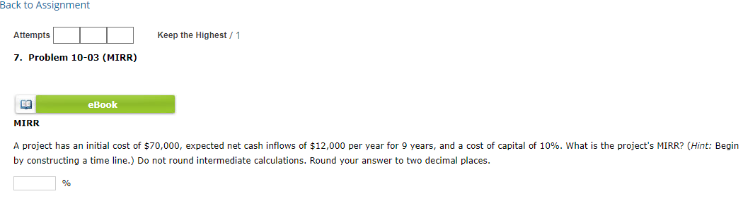  Back to Assignment Attempts Keep the Highest / 1 7. Problem