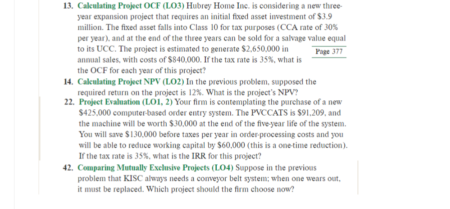 I NEED SOLUTION FOR 13 13. Calculating Project OCF (L03) Hubrey