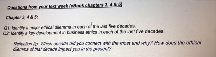  Questions from your text week (eBook chapters 3,4&5) Chapter 3, 4&5