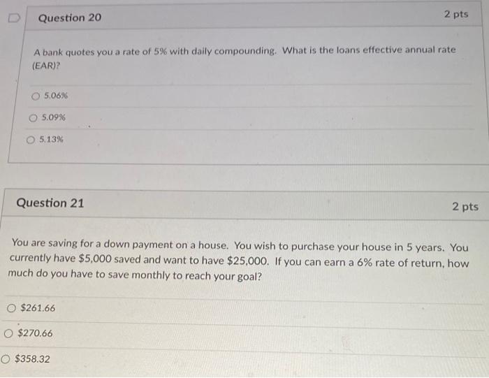 a bankyou are saving Question 20 2 pts A bank quotes you