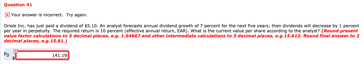  Question 41 x Your answer is incorrect. Try again. Oriole Inc.