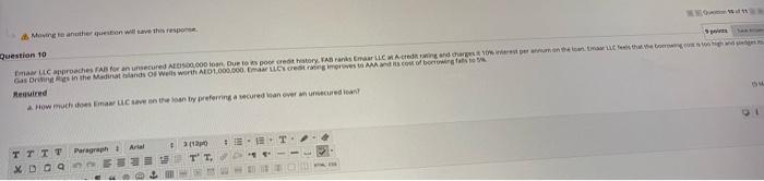  Moving to another question will save this respons Question 10 maa
