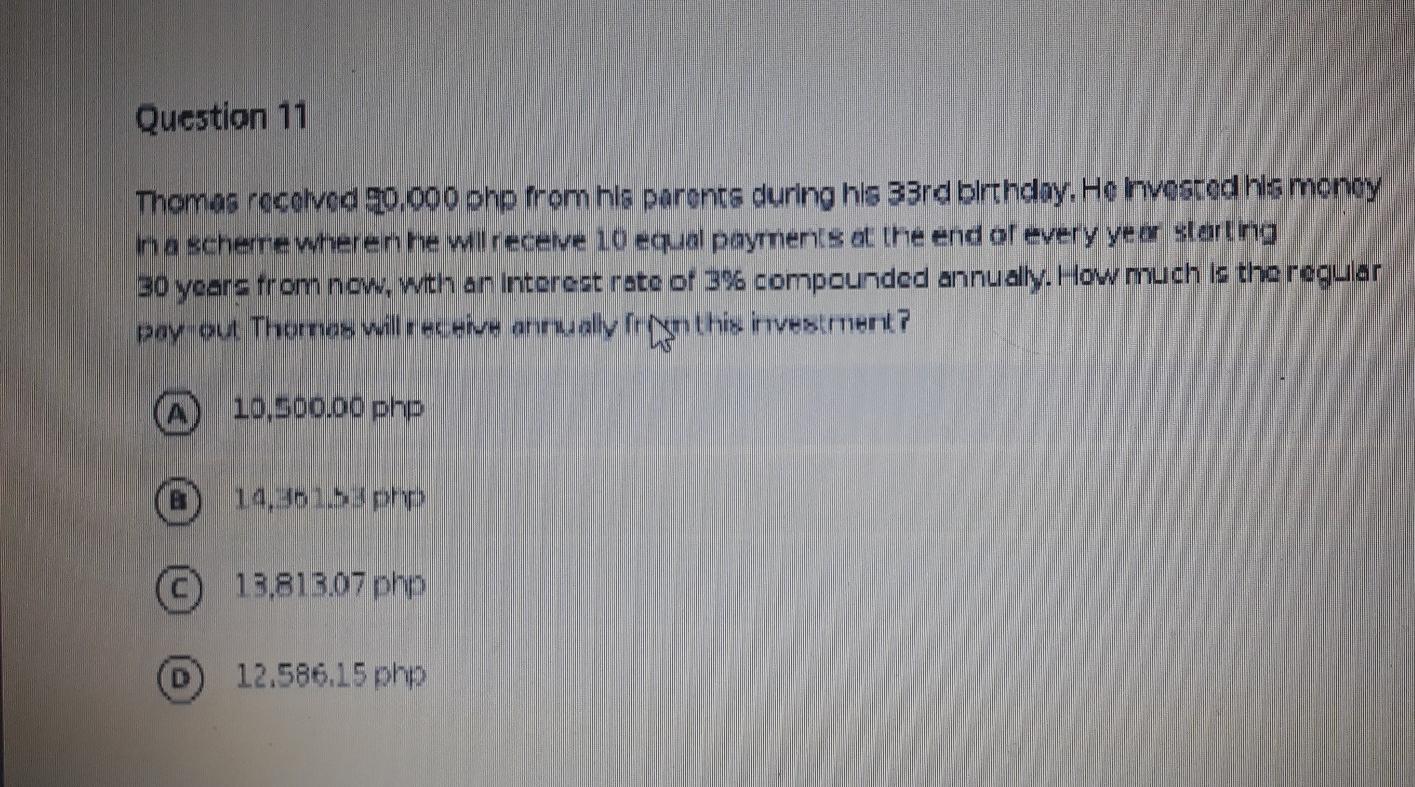  answer with solution Question 11 Thomas recolved 90.000 php from his