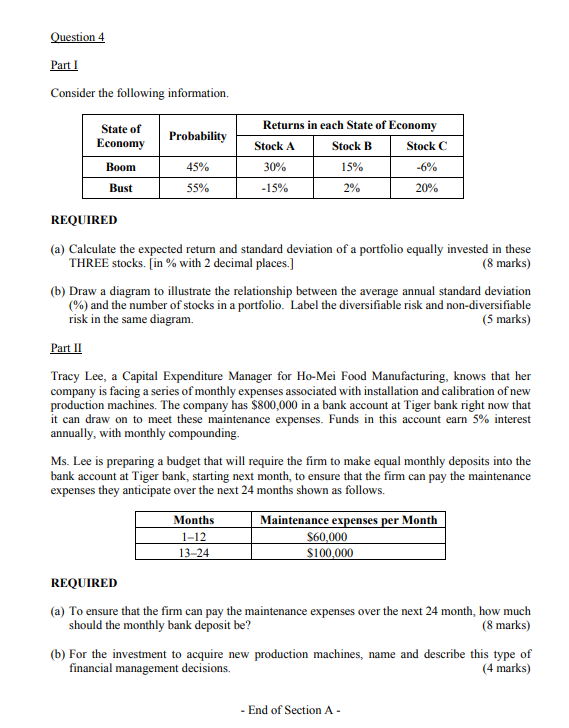 Question 4 Part 1 Consider the following information. Probability State of