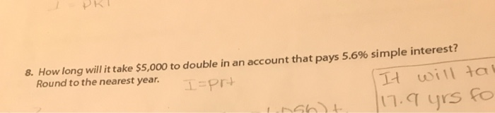  8. How long will it take $5,000 to double in an