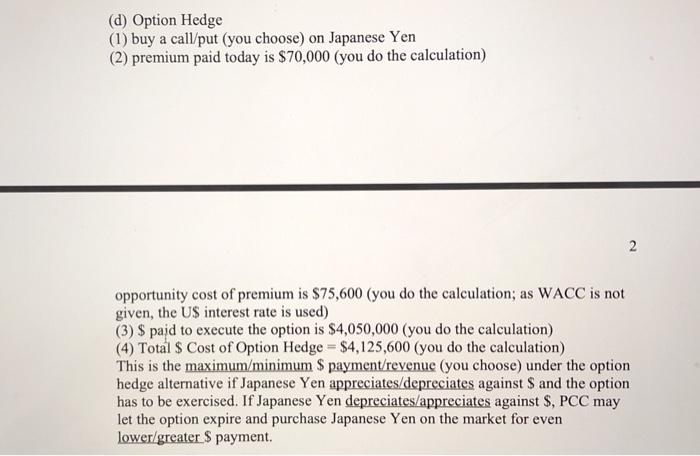 500M = $4,032,258 (you do the calculation) if then spot rate =-