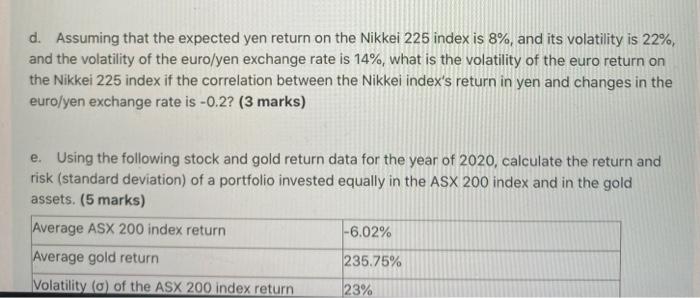  part C and D please d. Assuming that the expected yen