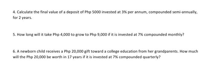  4. Calculate the final value of a deposit of Php 5000