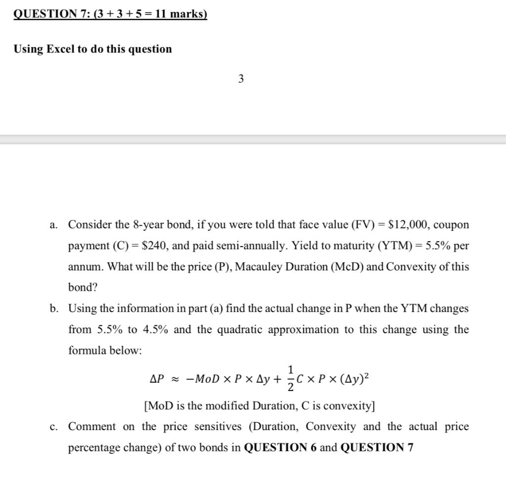  QUESTION 7: (3 + 3 + 5 = 11 marks) Using