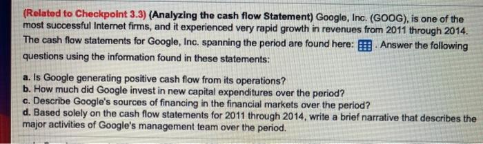  (Related to Checkpoint 3.3) (Analyzing the cash flow Statement) Google, Inc.