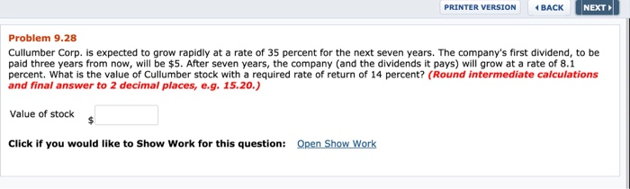  PRINTER VERSION BACK NEXT Problem 9.28 Cullumber Corp. is expected to