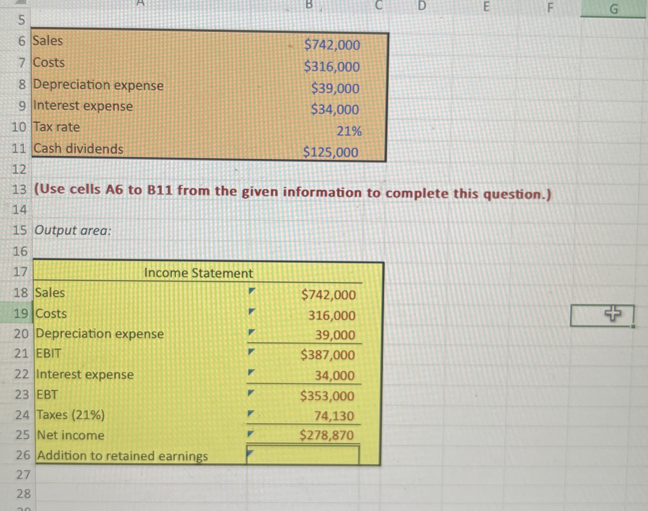  \table[[Sales,$742,000 HELP FIND ADDITION TO RETAINED EARNINGS 